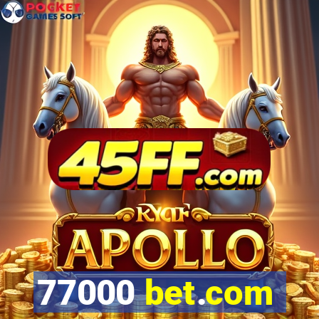 77000 bet.com